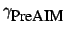 $\gamma_{\mbox{PreAIM}}$