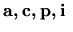 $\mbox{\boldmath${{\bf a,c,p,i}}$ }$