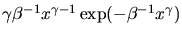 $\gamma\beta^{-1} x^{\gamma-1}\exp(-\beta^{-1}x^\gamma)$